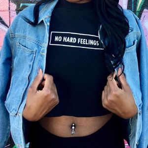 “NO HARD FEELINGS” Crop Top